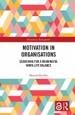 Motivation in Organisations
