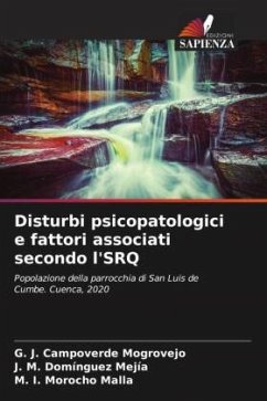 Disturbi psicopatologici e fattori associati secondo l'SRQ - Campoverde Mogrovejo, G. J.;Domínguez Mejía, J. M.;Morocho Malla, M. I.