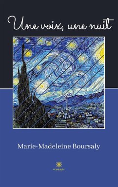 Une voix, une nuit - Marie-Madeleine Boursaly