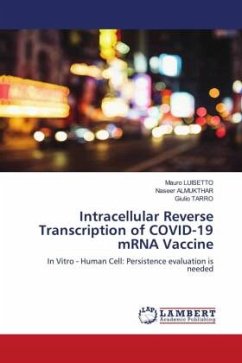 Intracellular Reverse Transcription of COVID-19 mRNA Vaccine - Luisetto, Mauro;Almukthar, Naseer;Tarro, Giulio
