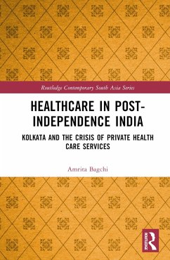 Healthcare in Post-Independence India - Bagchi, Amrita
