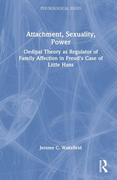 Attachment, Sexuality, Power - Wakefield, Jerome C., DSW,PhD (New York University, USA)