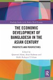 The Economic Development of Bangladesh in the Asian Century