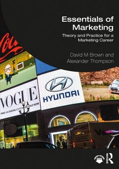 Essentials of Marketing - Brown, David (Newcastle Business School, UK); Thompson, Alex