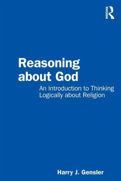 Reasoning about God - Gensler, Harry J