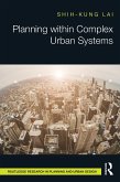 Planning within Complex Urban Systems