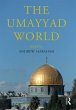 The Umayyad World - Bild 1