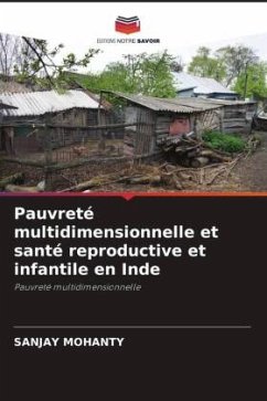 Pauvreté multidimensionnelle et santé reproductive et infantile en Inde - MOHANTY, SANJAY