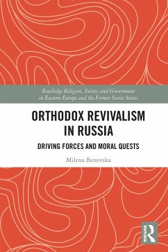 Orthodox Revivalism in Russia - Benovska, Milena