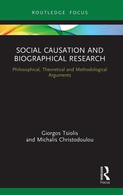 Social Causation and Biographical Research - Tsiolis, Giorgos;Christodoulou, Michalis