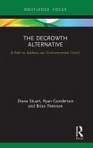The Degrowth Alternative
