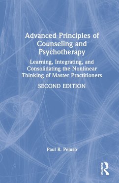 Advanced Principles of Counseling and Psychotherapy - Peluso, Paul R. (Florida Atlantic University, USA)