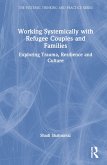 Working Systemically with Refugee Couples and Families