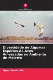 Diversidade de Algumas Espécies de Aves Ameaçadas no Ambiente de Maletto