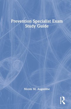 Prevention Specialist Exam Study Guide - Augustine, Nicole M