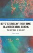Boys' Stories of Their Time in a... - Bild 1