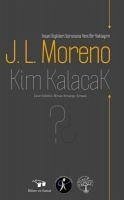 Kim Kalacak - L. Moreno, J.
