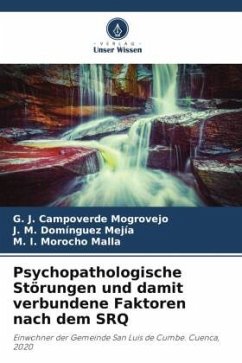 Psychopathologische Störungen und damit verbundene Faktoren nach dem SRQ - Campoverde Mogrovejo, G. J.;Domínguez Mejía, J. M.;Morocho Malla, M. I.