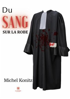 Du sang sur la robe - Michel Konitz