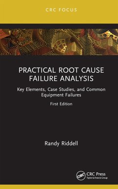 Practical Root Cause Failure Analysis - Riddell, Randy