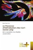 Le Processus d¿Individuation chez Carl-Gustav Jung