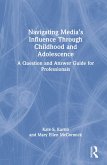 Navigating Media's Influence Through Childhood and Adolescence