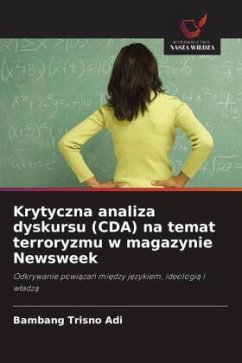 Krytyczna analiza dyskursu (CDA) na temat terroryzmu w magazynie Newsweek - Trisno Adi, Bambang