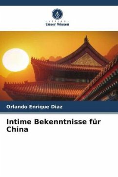 Intime Bekenntnisse für China - Enrique Diaz, Orlando