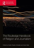 The Routledge Handbook of Religion and Journalism