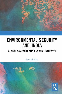 Environmental Security and India - Das, Satabdi