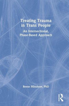 Treating Trauma in Trans People - Minshew, Reese