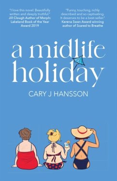 A Midlife Holiday - Hansson, Cary J