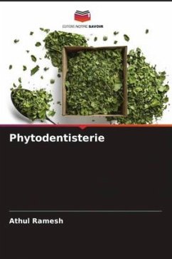 Phytodentisterie - RAMESH, ATHUL