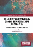 The European Union and Global Environmental Protection
