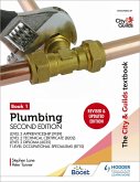 The City & Guilds Textbook: Plumbing Book 1, Second Edition: For the Level 3 Apprenticeship (9189), Level 2 Technical Certificate (8202), Level 2 Diploma (6035) & T Level Occupational Specialisms (8710) (eBook, ePUB)