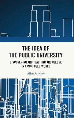 The Idea of the Public University - Patience, Allan