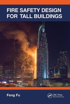 Fire Safety Design for Tall Buildings - Fu, Feng