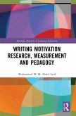 Writing Motivation Research, Measurement and Pedagogy