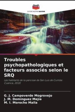 Troubles psychopathologiques et facteurs associés selon le SRQ - Campoverde Mogrovejo, G. J.;Domínguez Mejía, J. M.;Morocho Malla, M. I.