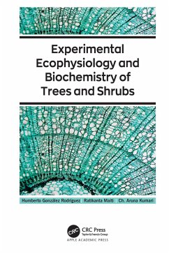 Experimental Ecophysiology and Biochemistry of Trees and Shrubs - González Rodríguez, Humberto; Maiti, Ratikanta; Kumari, Ch Aruna
