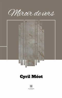 Miroir de vers - Cyril Méot