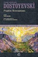 Puskin Konusmasi - Mihaylovic Dostoyevski, Fyodor