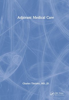 Adjuvant Medical Care - Theisler, Charles