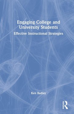Engaging College and University Students - Badley, Ken
