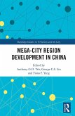 Mega-City Region Development in China