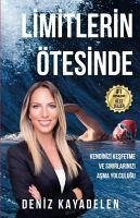 Limitlerin Ötesinde - Kayadelen, Deniz