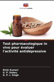 Test pharmacologique in vivo pour évaluer l'activité antidépressive