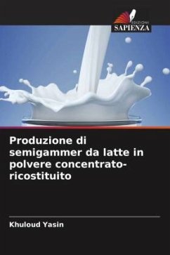 Produzione di semigammer da latte in polvere concentrato-ricostituito - Yasin, Khuloud