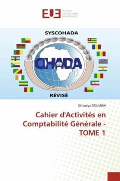 Cahier d'Activités en Comptabilité Générale - TOME 1 - DOUMBIA, Diakariya