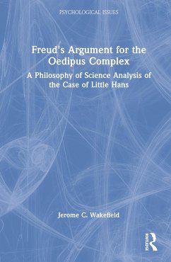 Freud's Argument for the Oedipus Complex - Wakefield, Jerome C